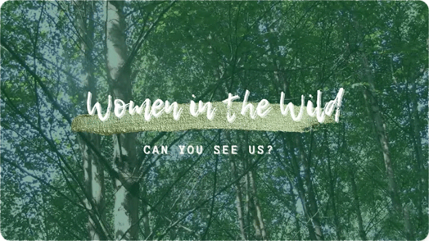 Women in the Wild